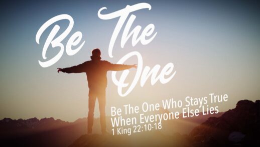 Be The One Part 2 “Be The One Who Stays True When Everyone Else Lies” (THRIVE)